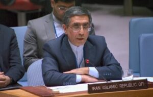 سفیر ایران: درخواست آمریکا شرم‌آور است/ سفیر آمریکا: همه گزینه‌ها روی میز است/ سفیر روسیه: جمع کنید این سیرک را