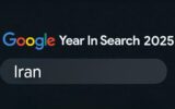 ۱۰ جست‌وجوی برتر ایرانیان در گوگل ۲۰۲۵ /وقتی نام «ایران» در جست‌وجوهای گوگل از آیفون ۱۷ هم جلو زد